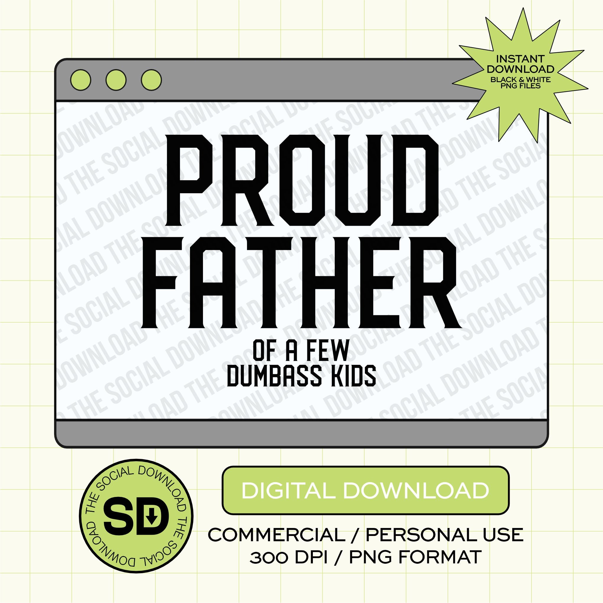 Proud Father Dad PNG- INSTANT DOWNLOAD (DAD1002)