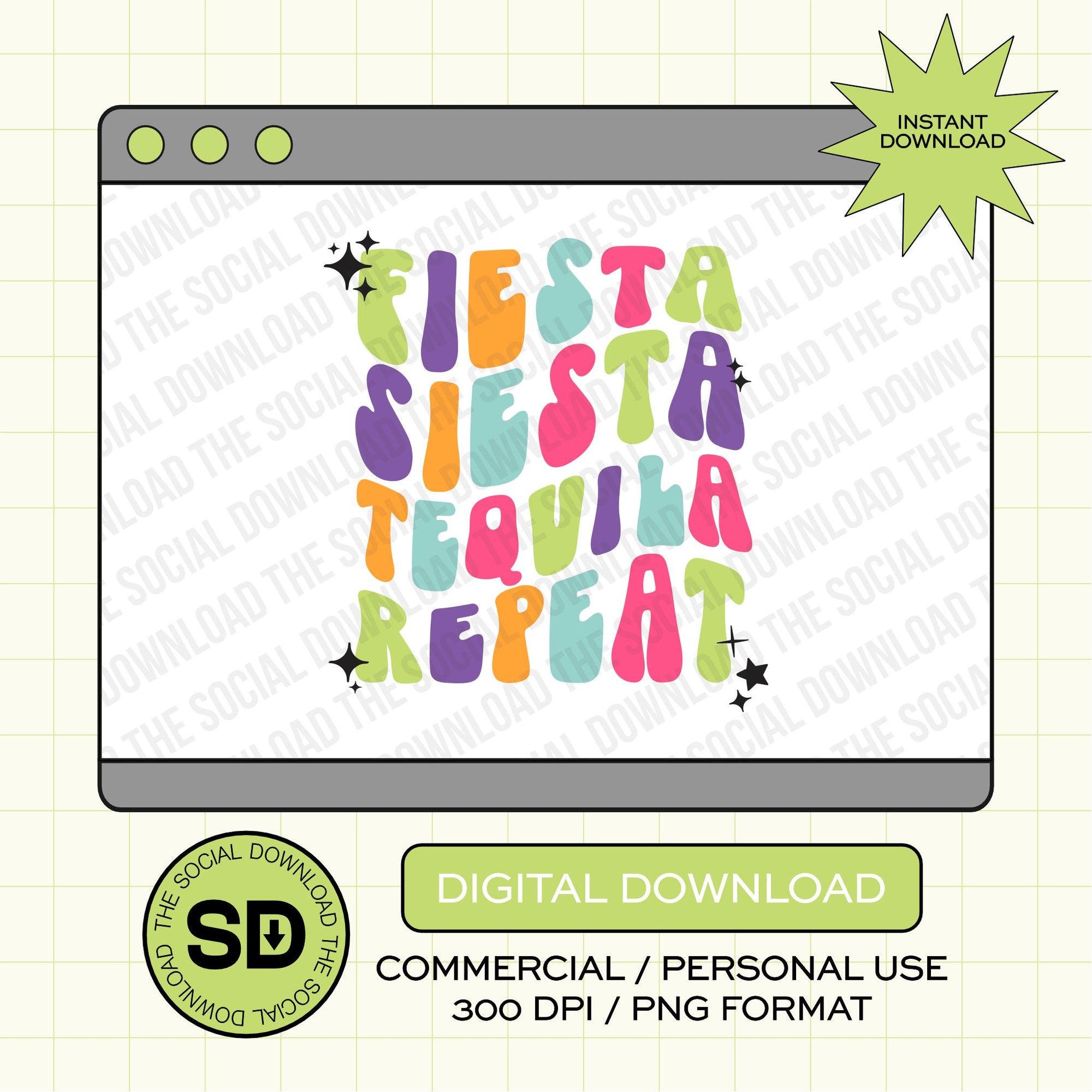 Fiesta Siesta Tequila Repeat PNG- INSTANT DOWNLOAD (FIESTA1004)