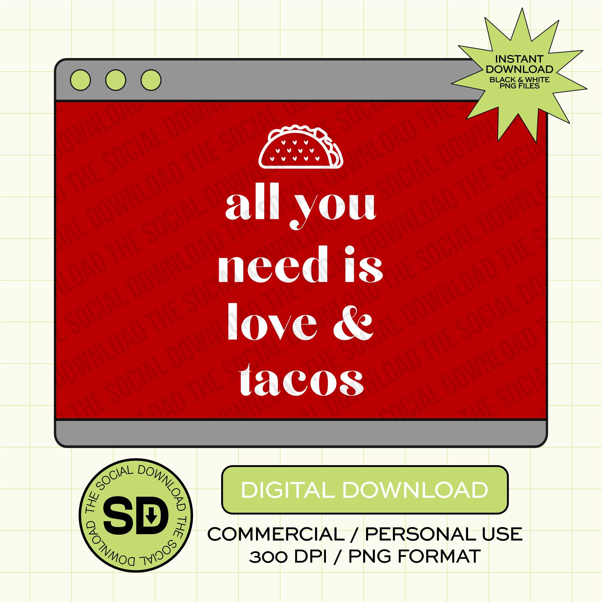 Love and Tacos PNG- INSTANT DOWNLOAD (FIESTA1005)
