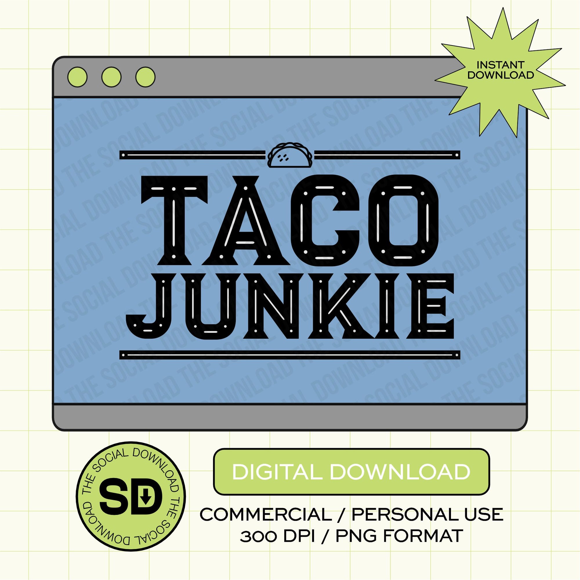 Taco Junkie Fiesta PNG- INSTANT DOWNLOAD (FIESTA1009)