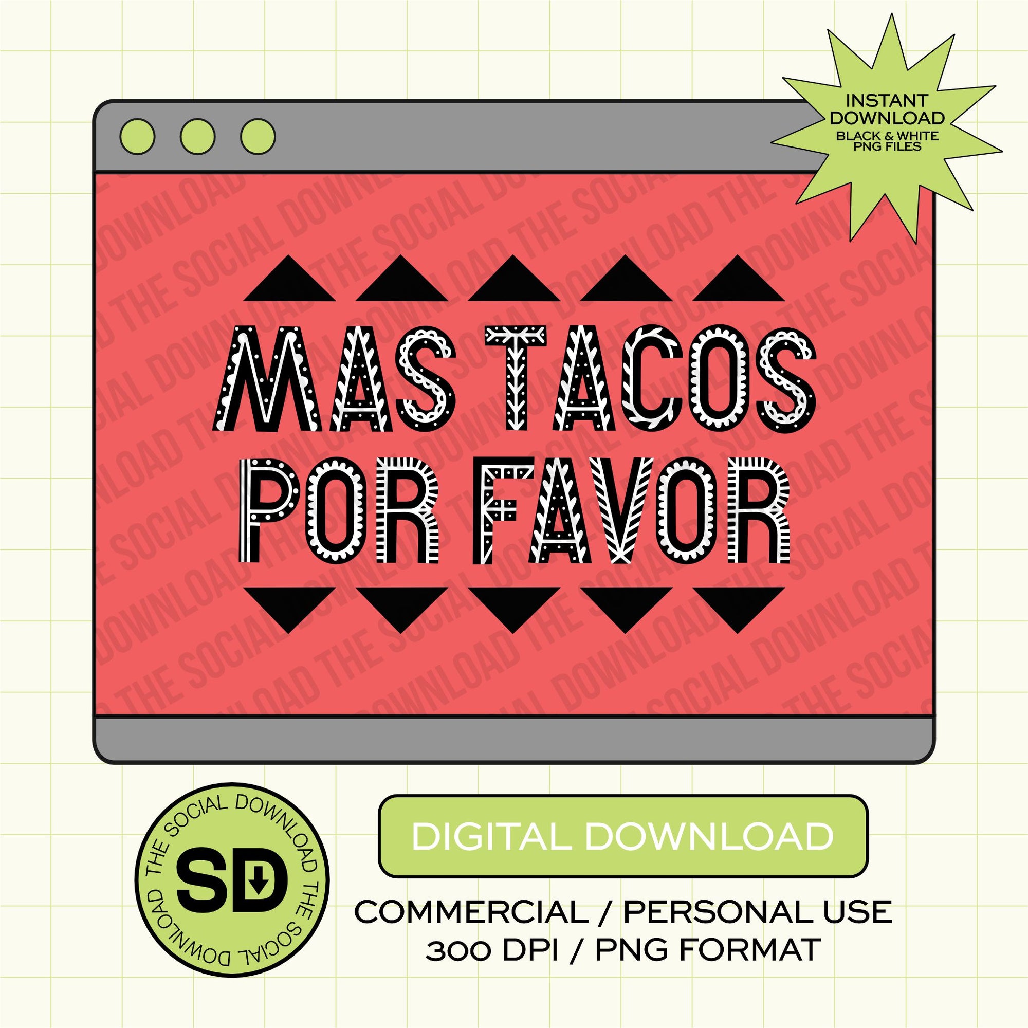 Mas Tacos Por Favor Fiesta PNG- INSTANT DOWNLOAD (FIESTA1019)