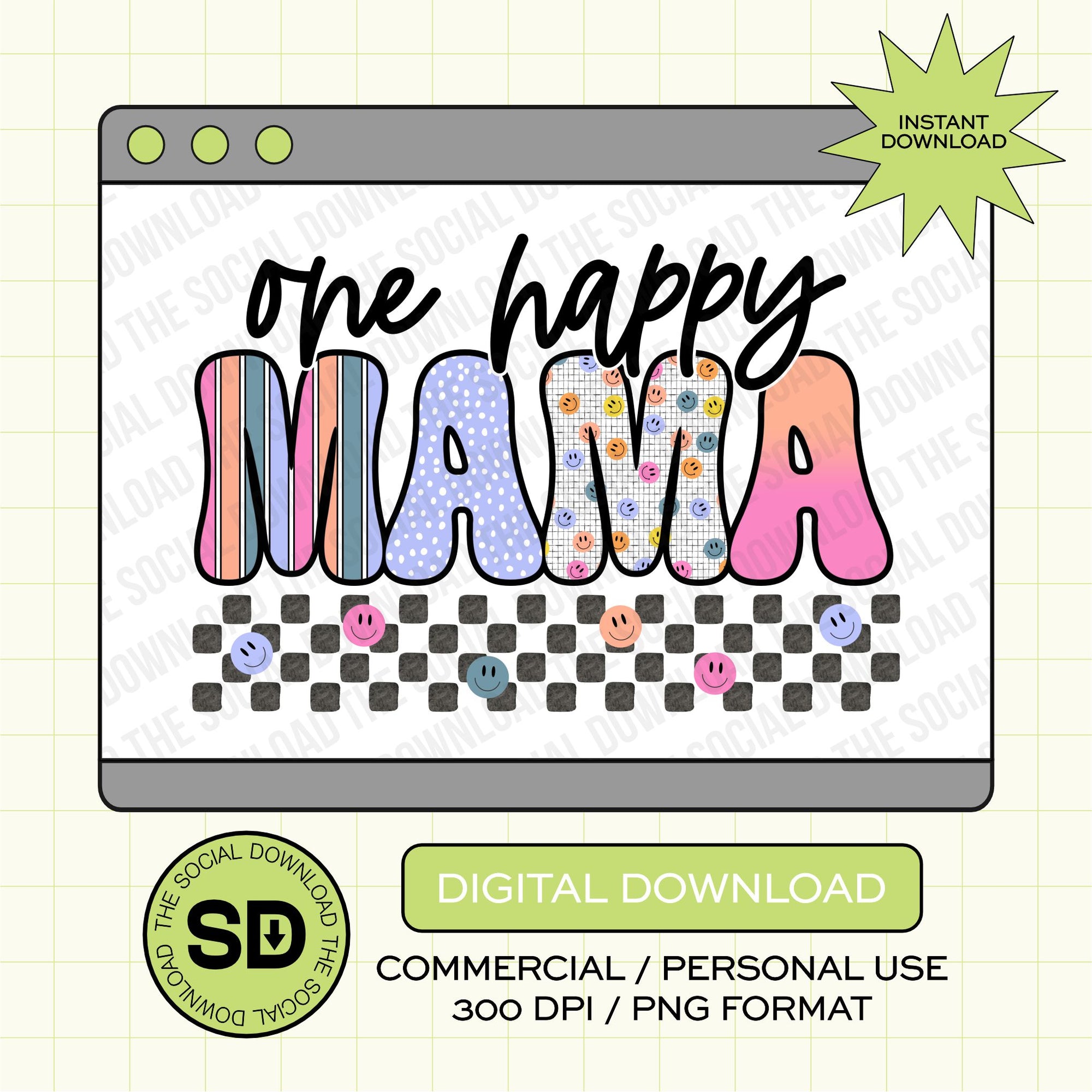 One Happy Mama PNG- INSTANT DOWNLOAD (MAMA1020-MAMA)