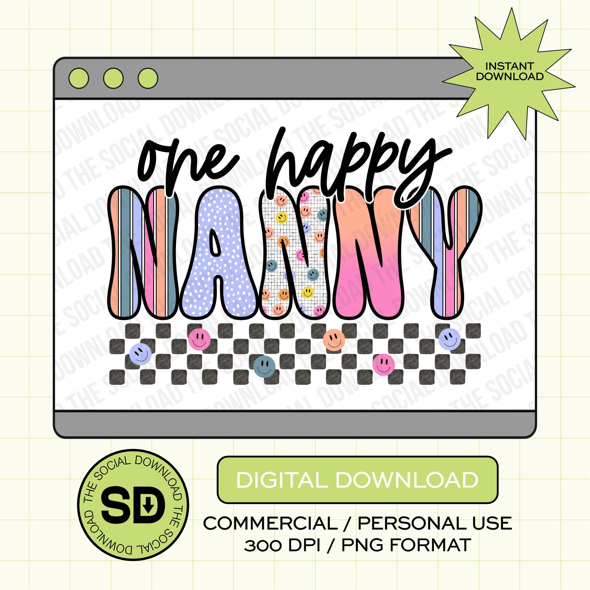 One Happy Nanny PNG- INSTANT DOWNLOAD (MAMA1020-NANNY)