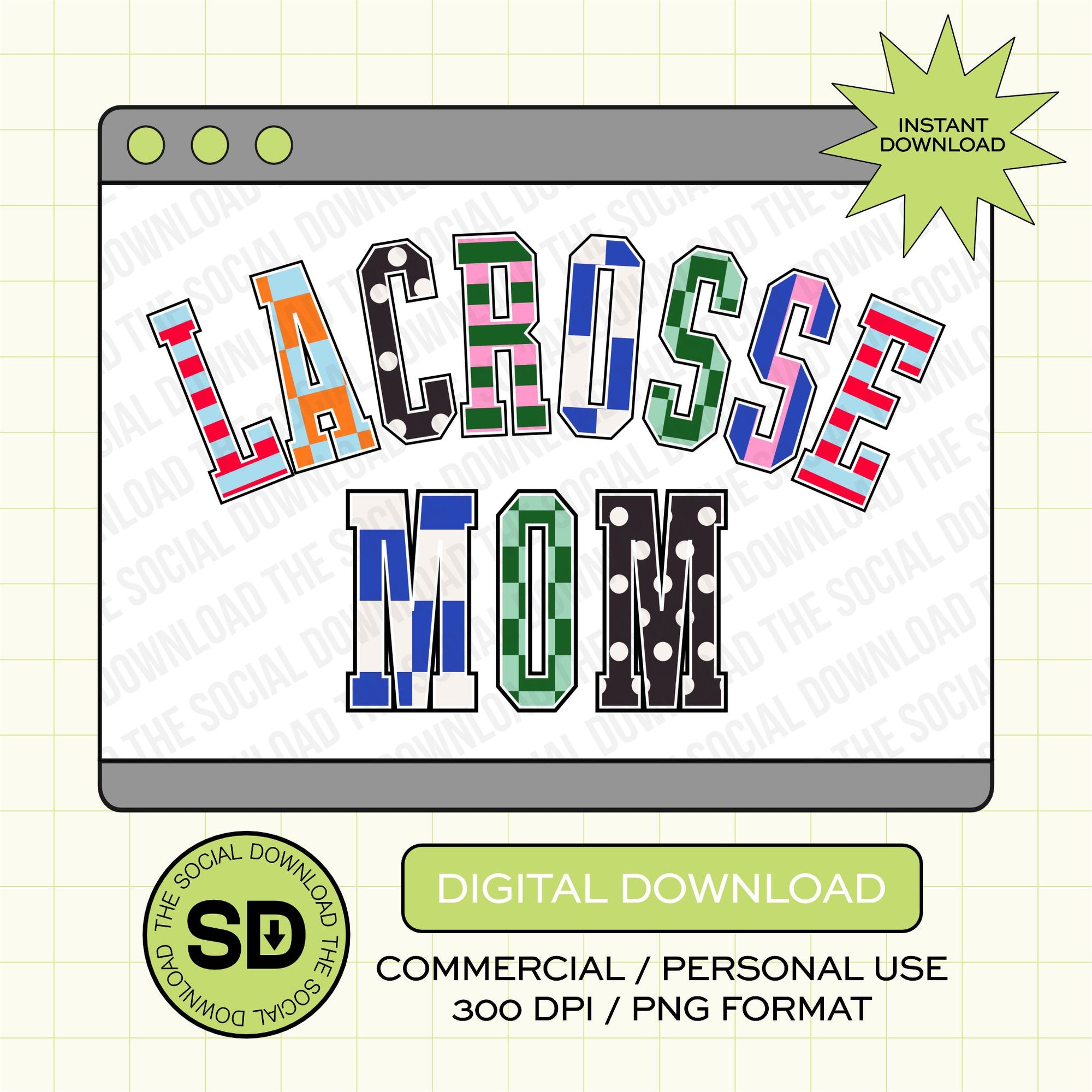 Mixed Print Varsity Lacrosse Mom- Instant Download PNG (MPV1011)