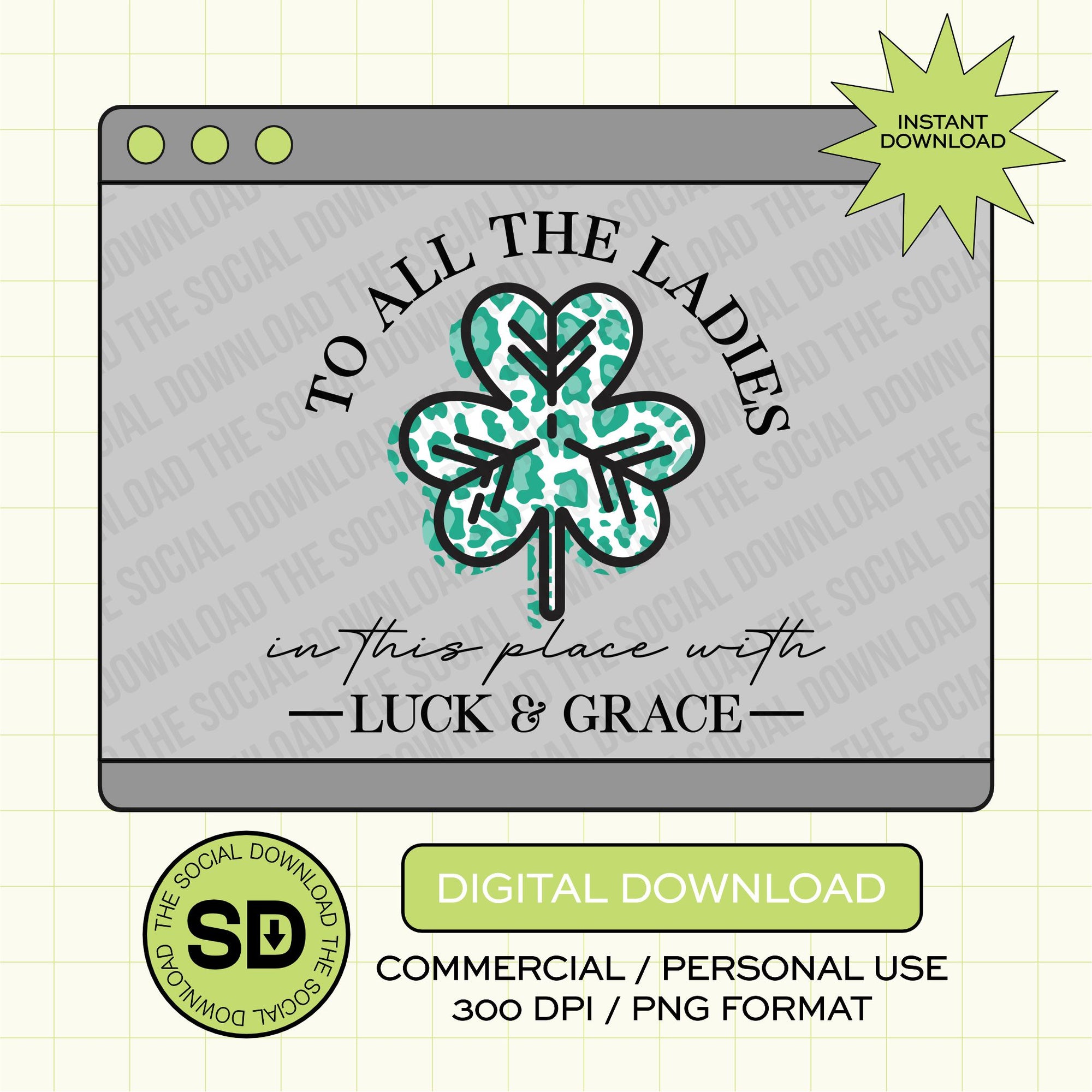 Luck and Grace PNG- INSTANT DOWNLOAD (STPATTYID1006)
