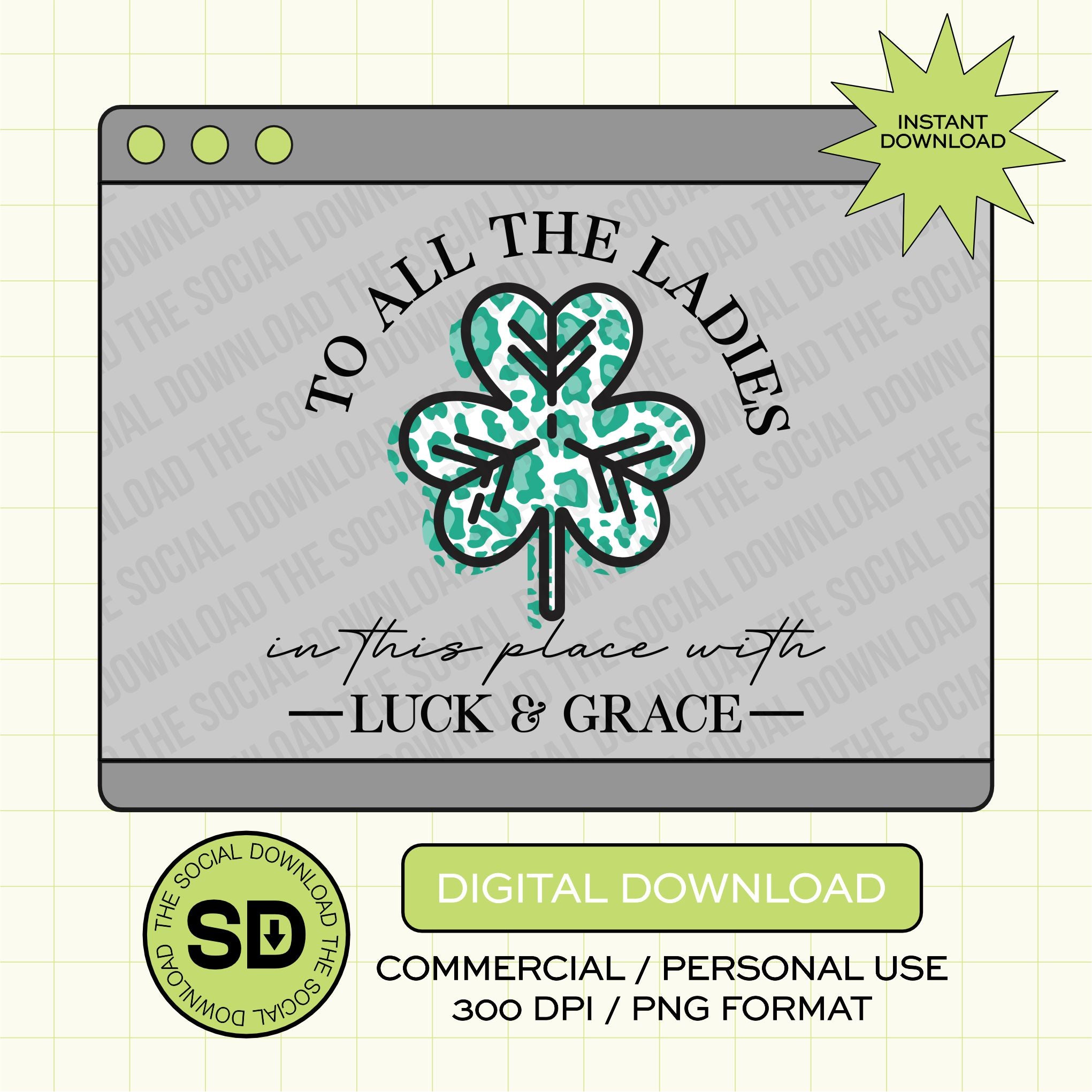 Luck and Grace PNG- INSTANT DOWNLOAD (STPATTYID1006)