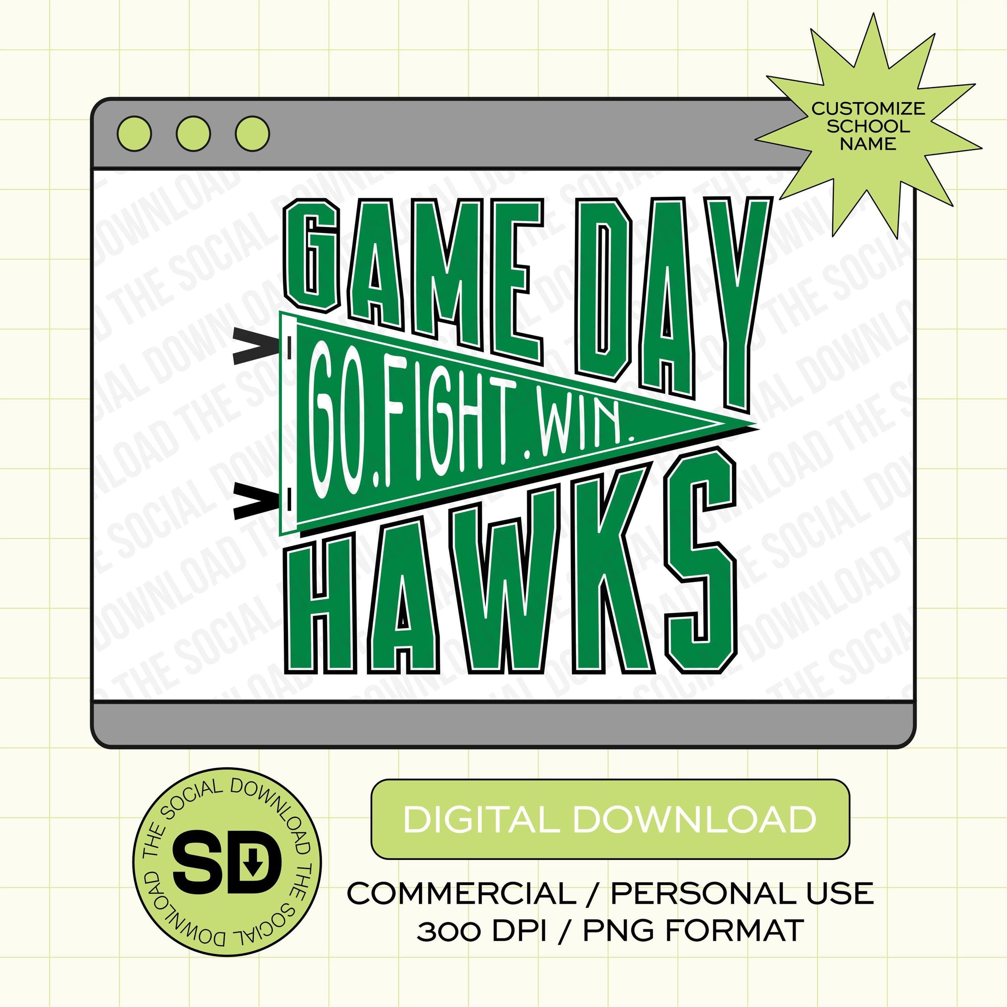 Go Fight Win Custom School Spirit PNG File (SW1063)