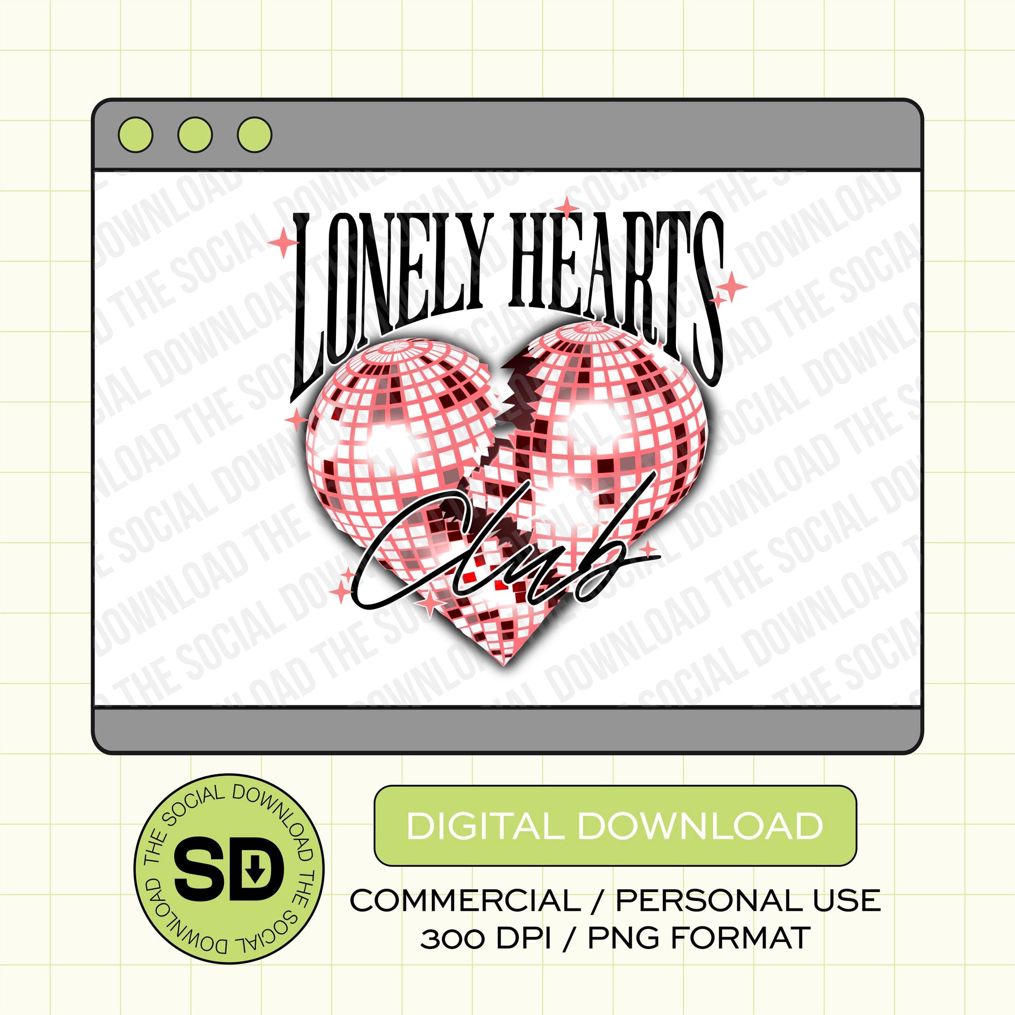 Lonely Hearts Club Valentine PNG Instant Download (VDay1016)