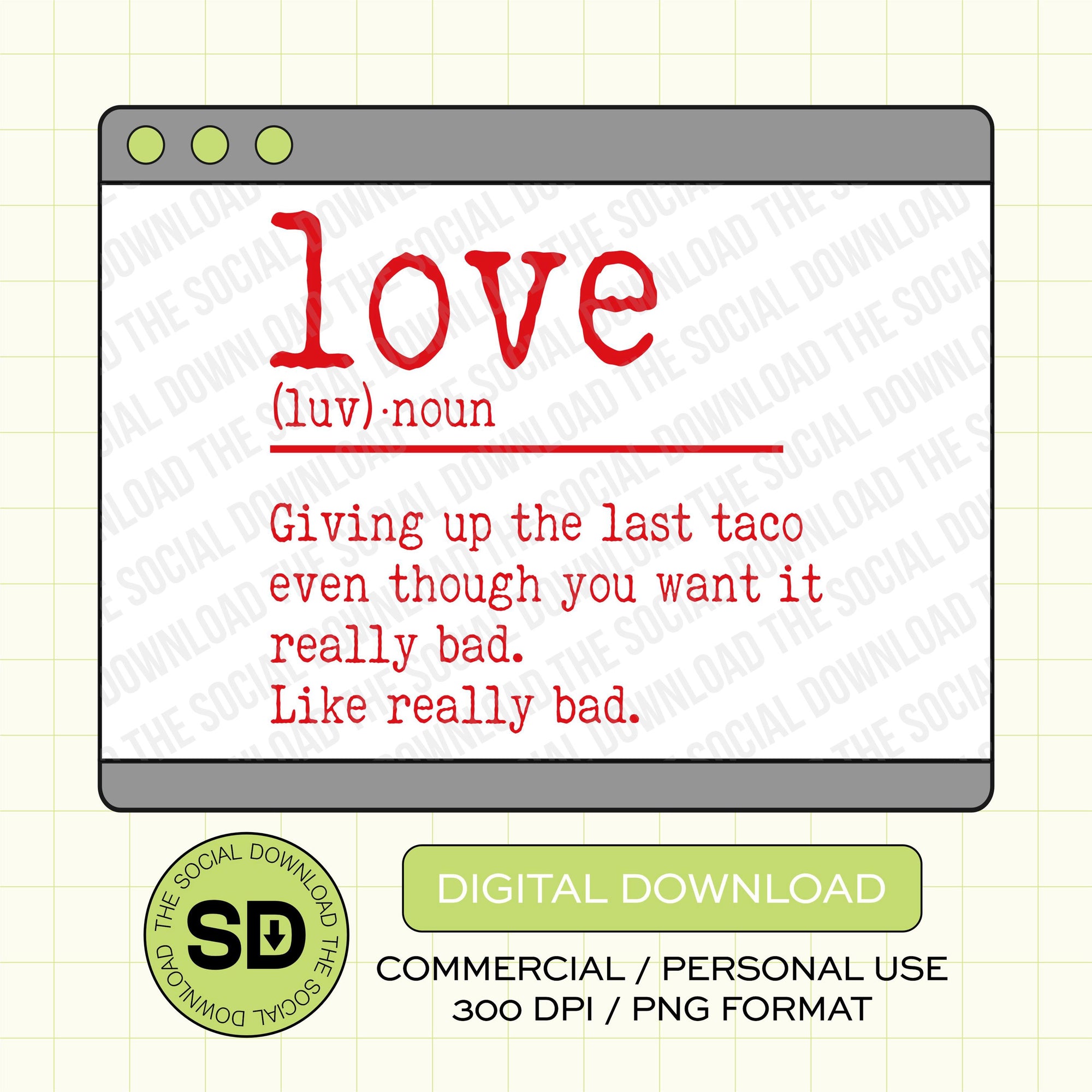 Love Definition Valentines PNG Instant Download  (VDay1008)