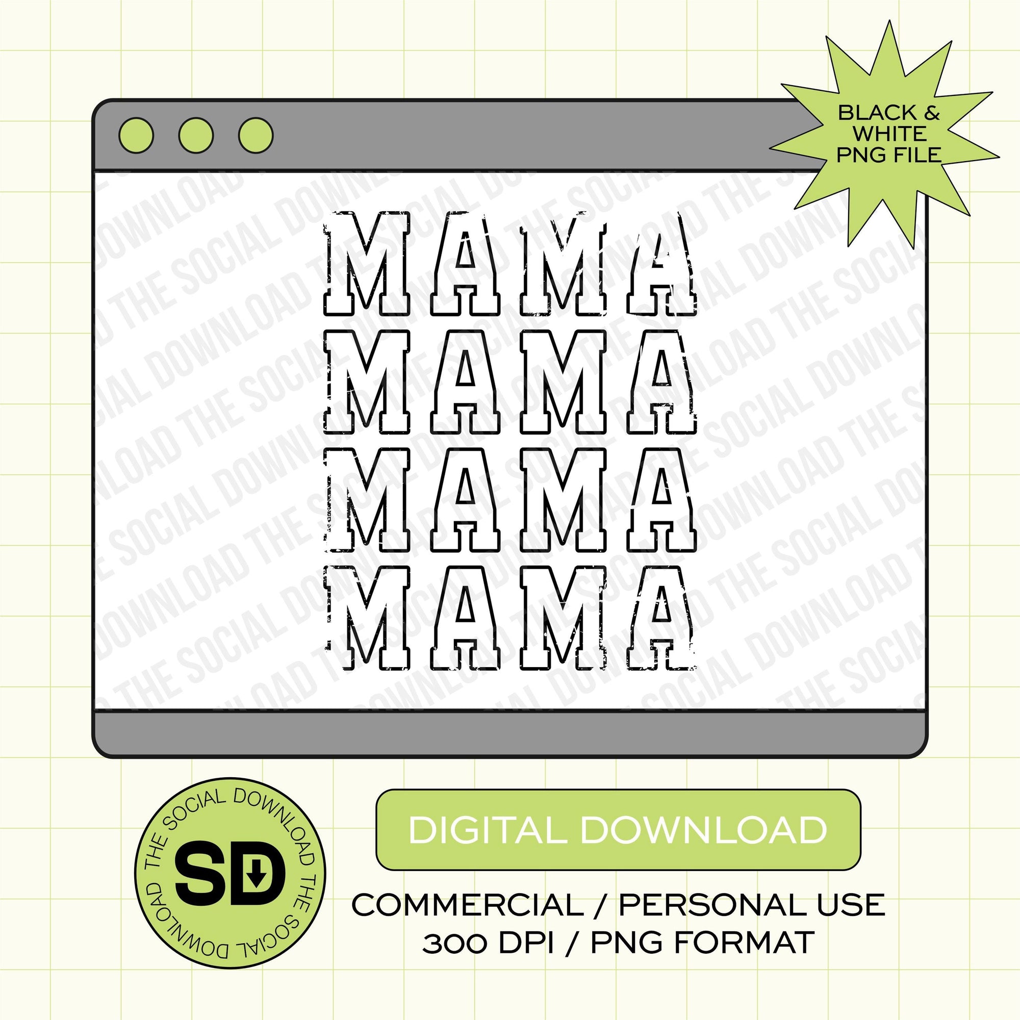 Distressed Mama PNG- INSTANT DOWNLOAD (MAMA1015)