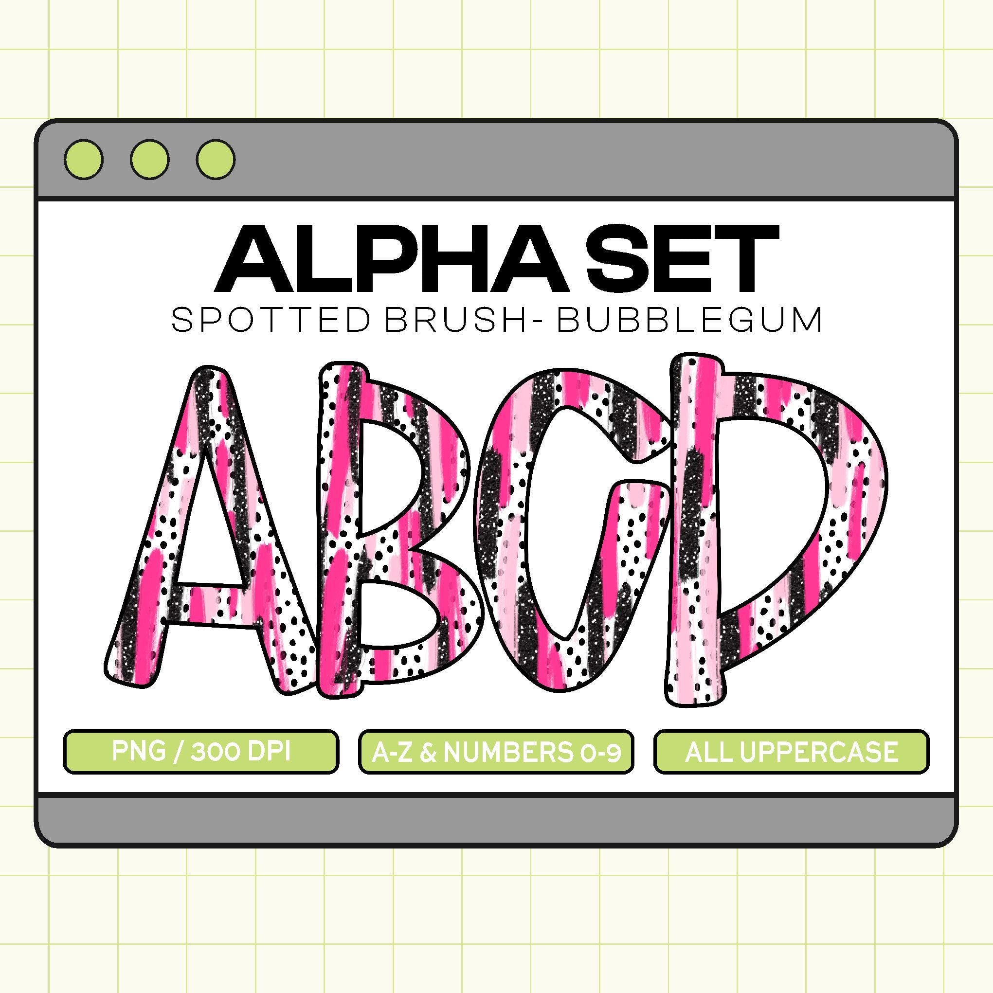 Trendy PNG Alpha Set (Spotted Brush-Bubblegum)