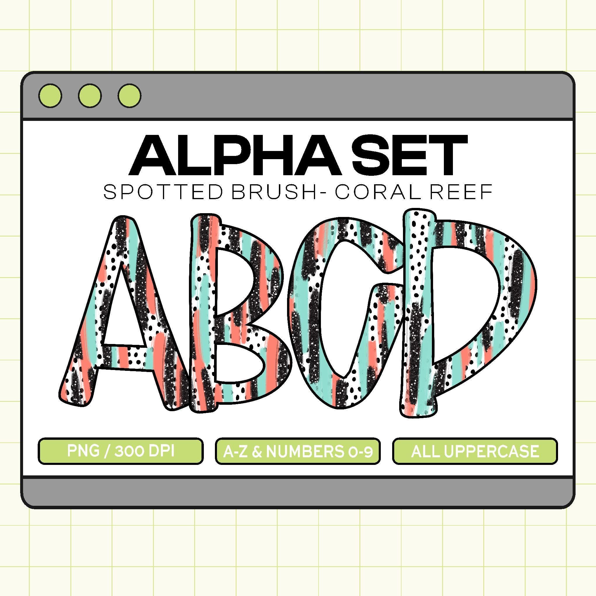 Trendy PNG Alpha Set (Spotted Brush-Coral Reef)