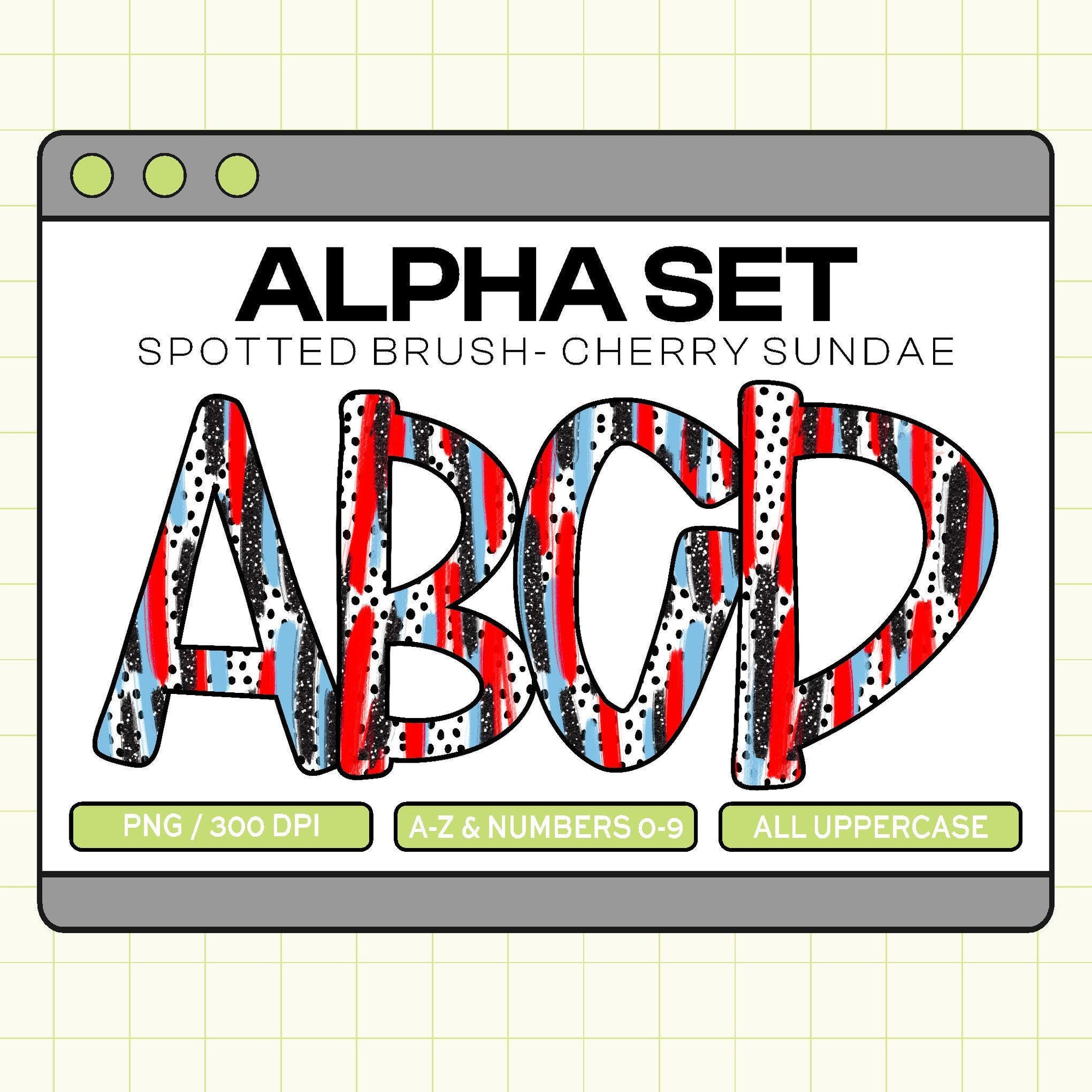 Trendy PNG Alpha Set (Spotted Brush-Cherry Sundae)