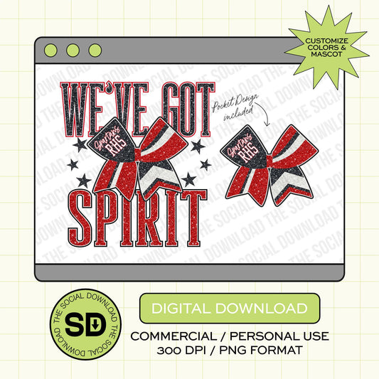 We've Got Spirit Cheer Custom School Spirit PNG Download File, Cheer Mascot png, custom school png, DTF, Sublimation, (CHEER1016)
