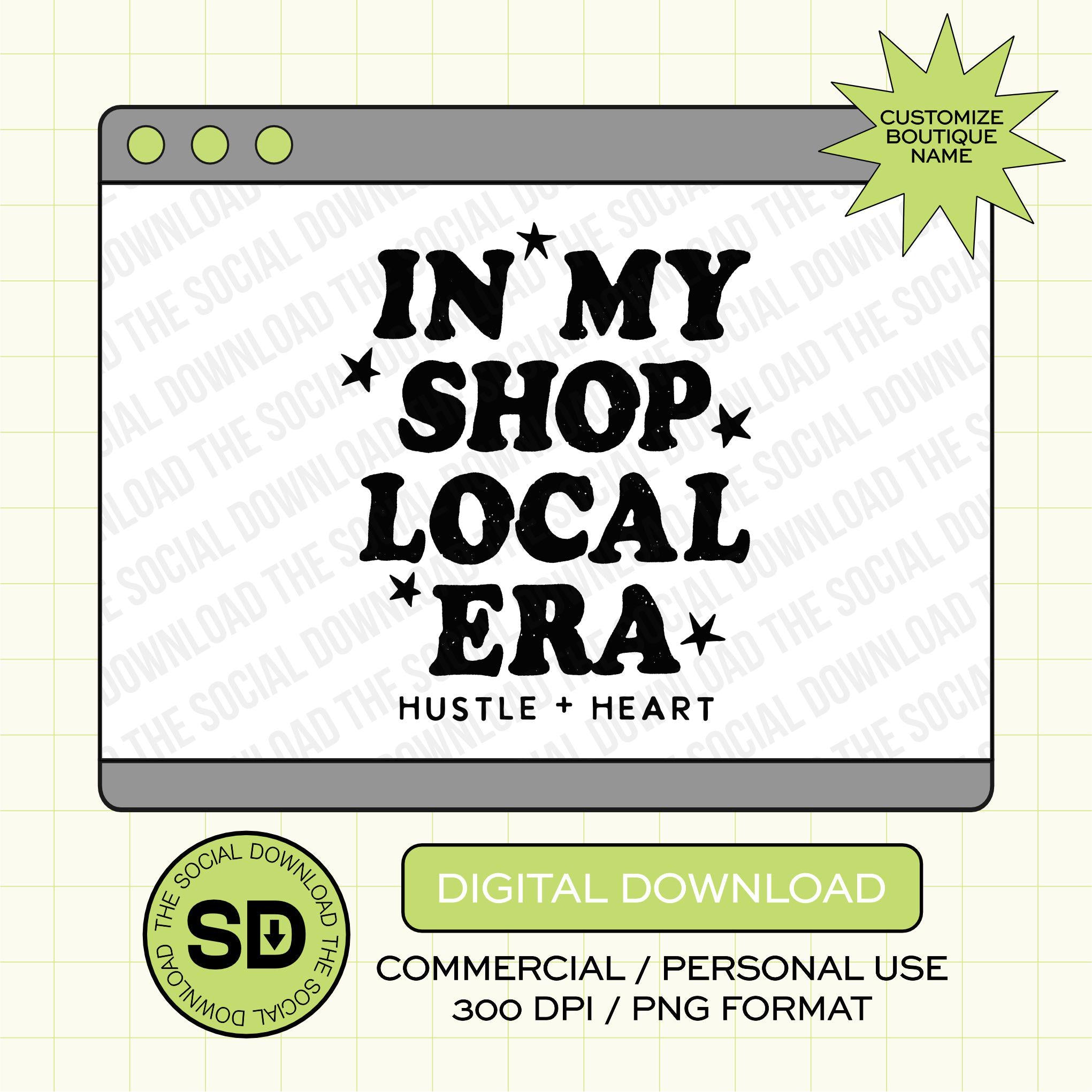 Shop Local Era Custom Shop Local Boutique Name  PNG File (LOGO1019)