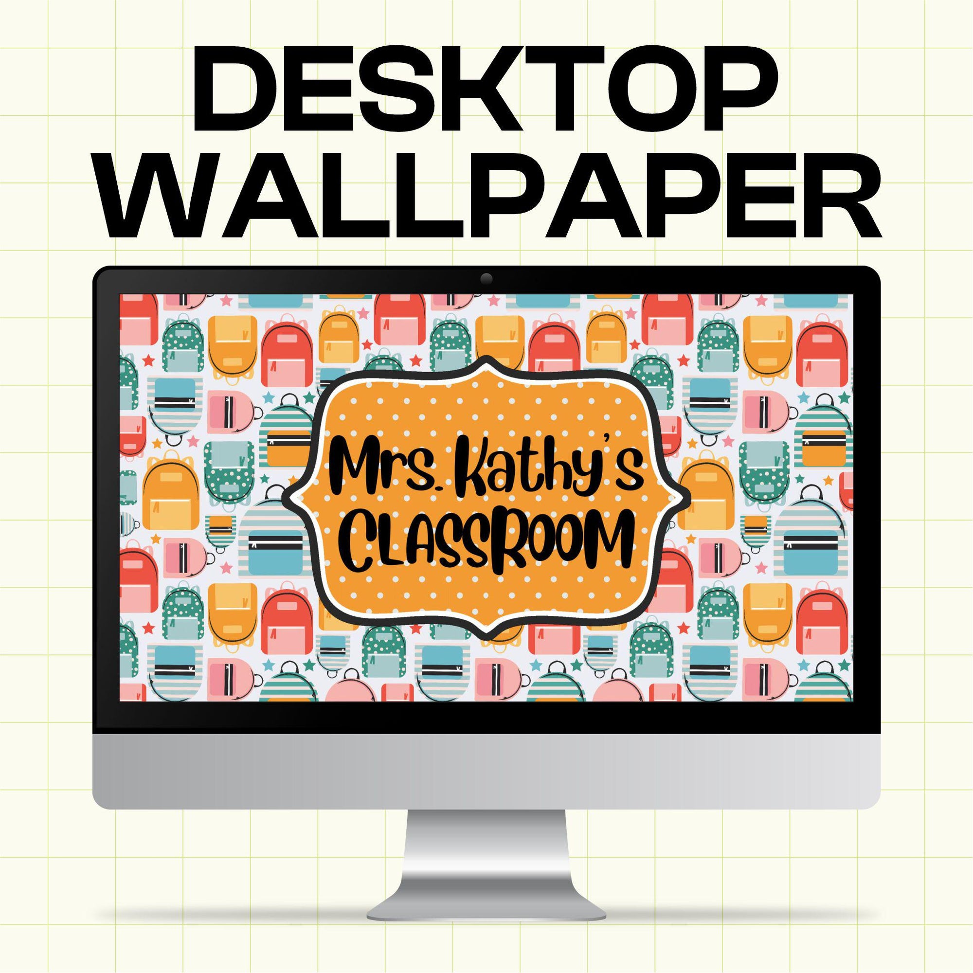 Editable Teacher Desktop Wall Paper - Colorful Bookbag - Canva Template (TDW1007)