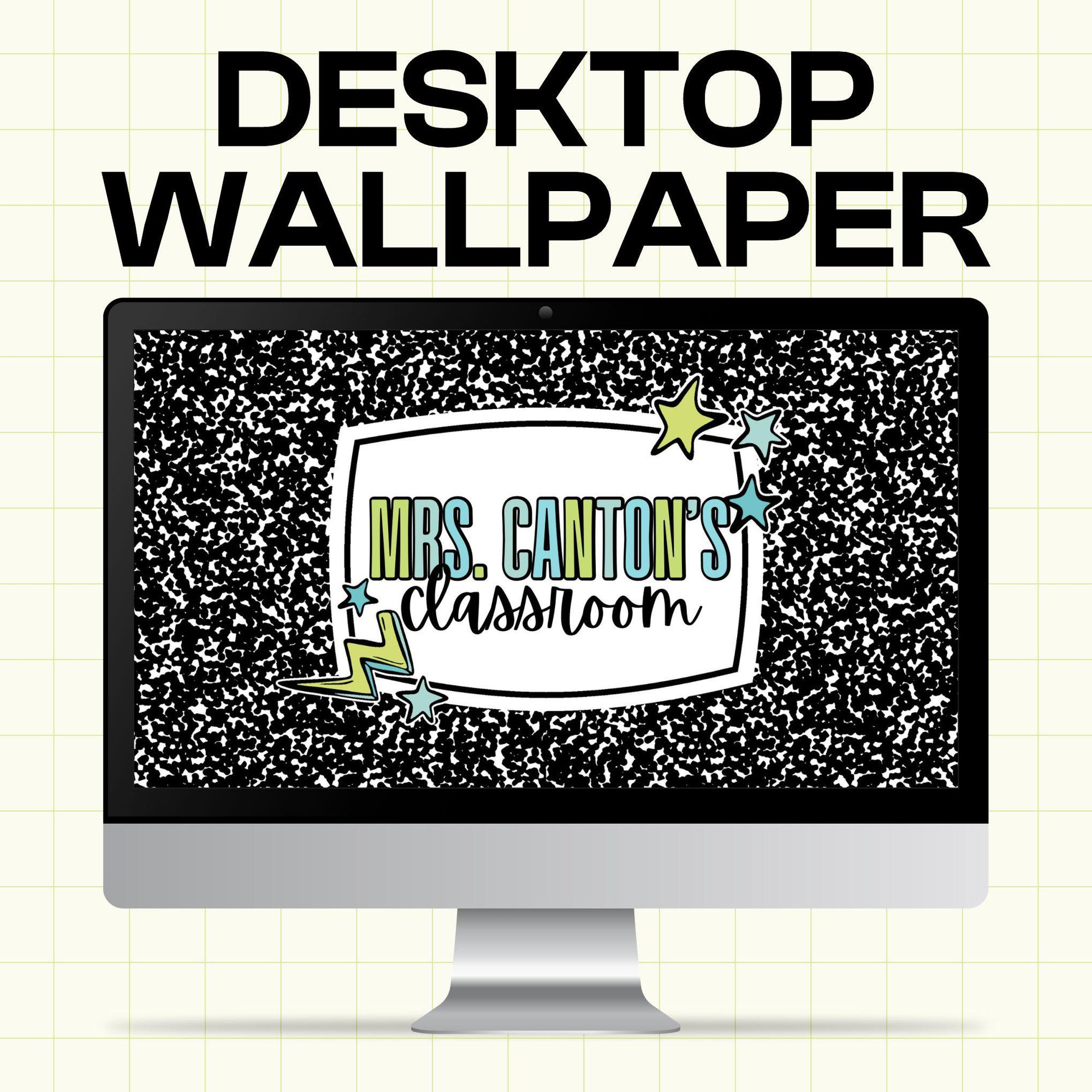 Editable Teacher Desktop Wall Paper - Composition Notebook - Canva Template (TDW1001)