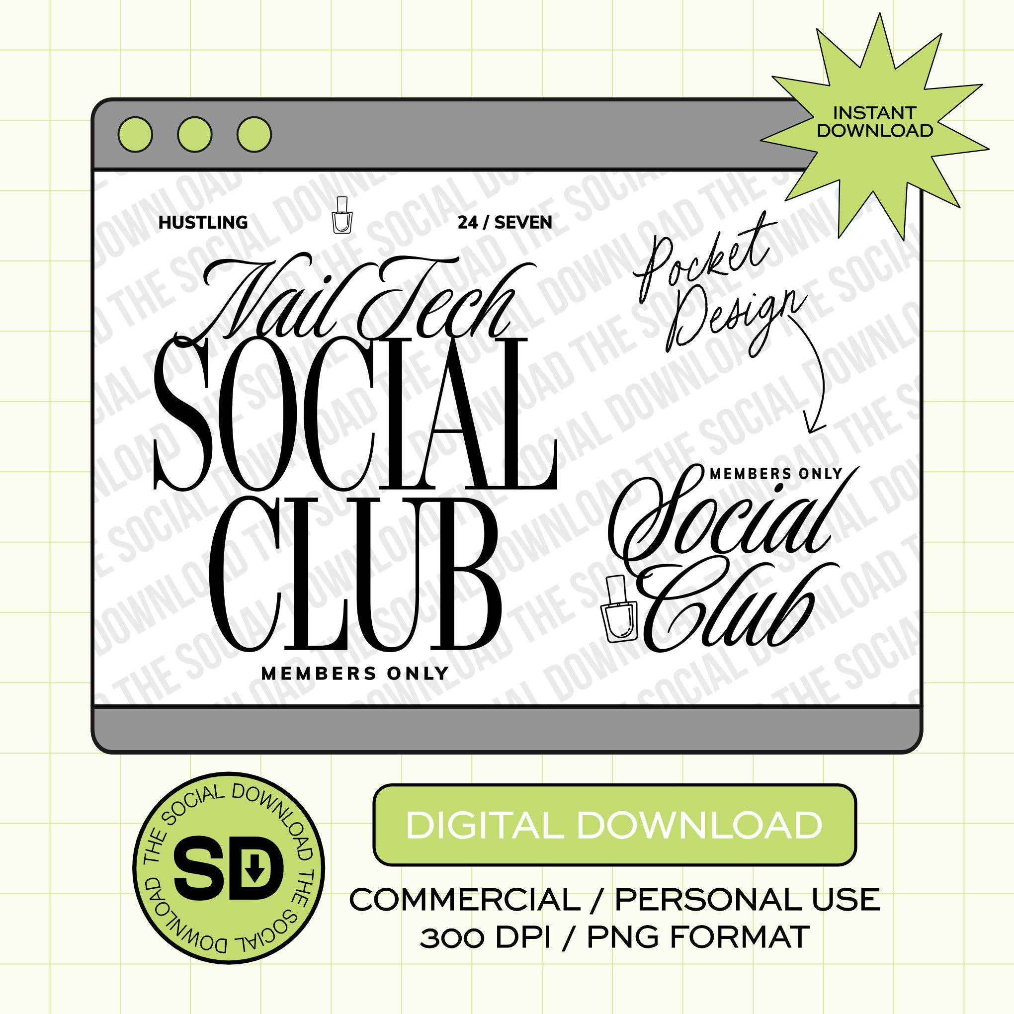 Nail Tech Social Club Instant Download Png (OCPTN1001-NAILTECH)