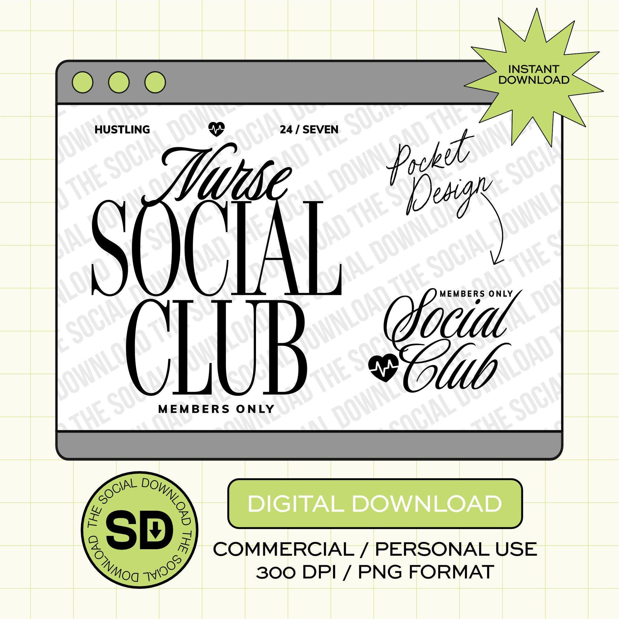 Nurse Social Club Instant Download Png (OCPTN1001-NURSE)