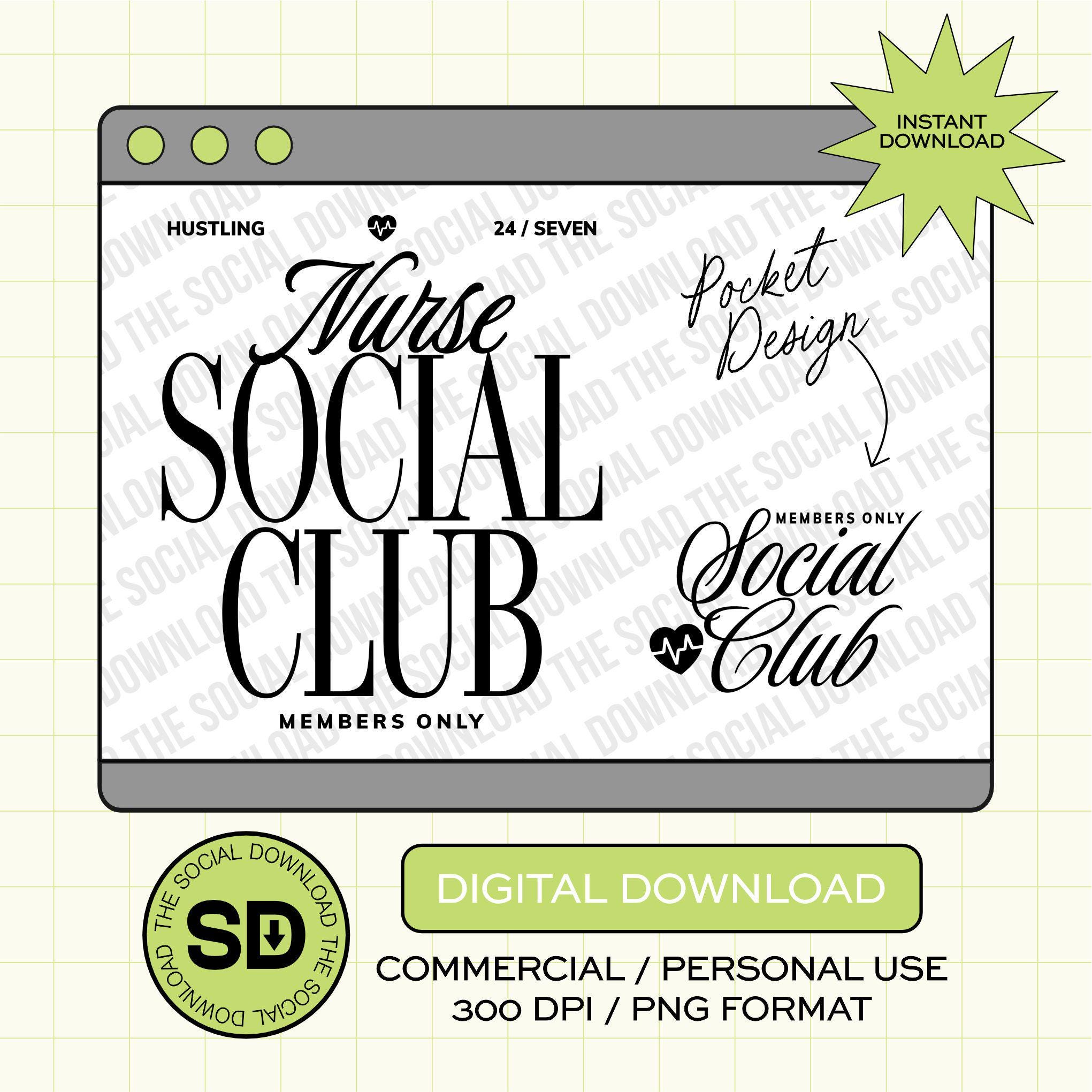 Nurse Social Club Instant Download Png (OCPTN1001-NURSE)