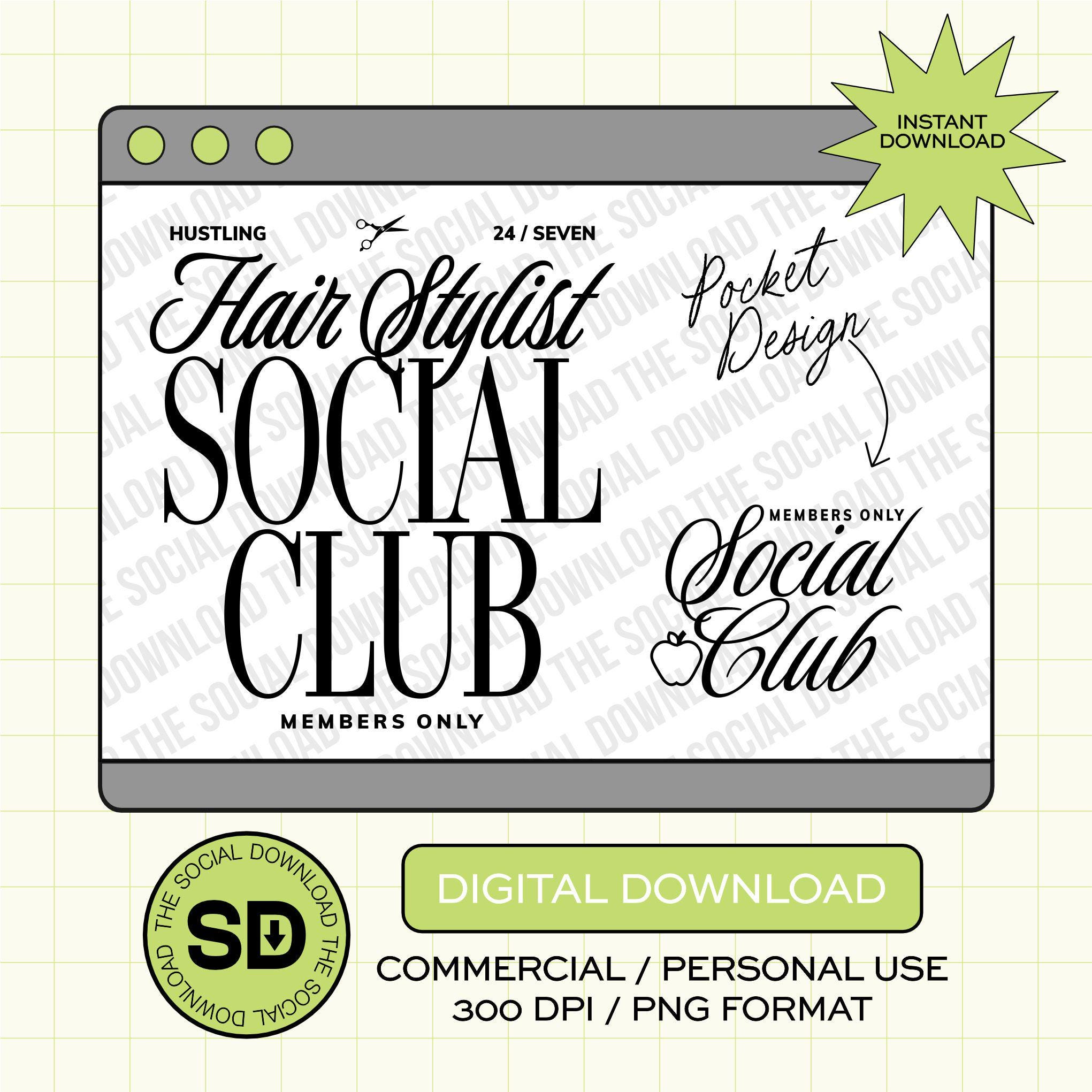 Hair Stylist Social Club Instant Download Png (OCPTN1001-HAIRSTYLIST)
