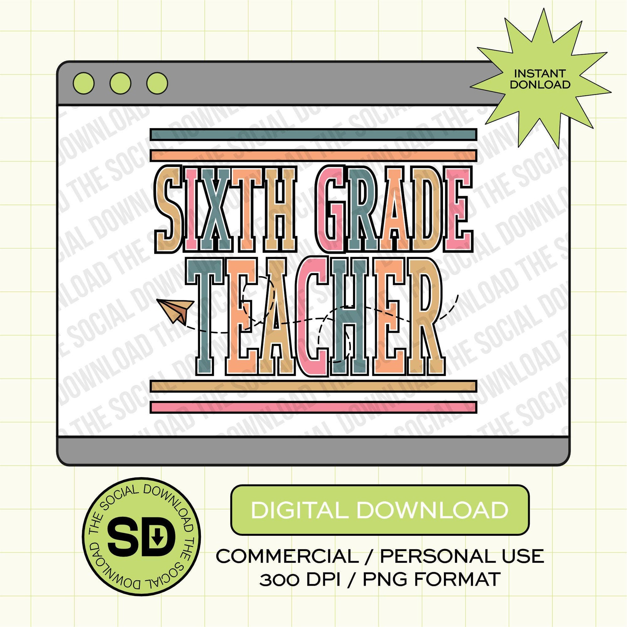 Paper Plane Sixth Grade Teacher- Instant Download PNG (TEACH-PP1009)