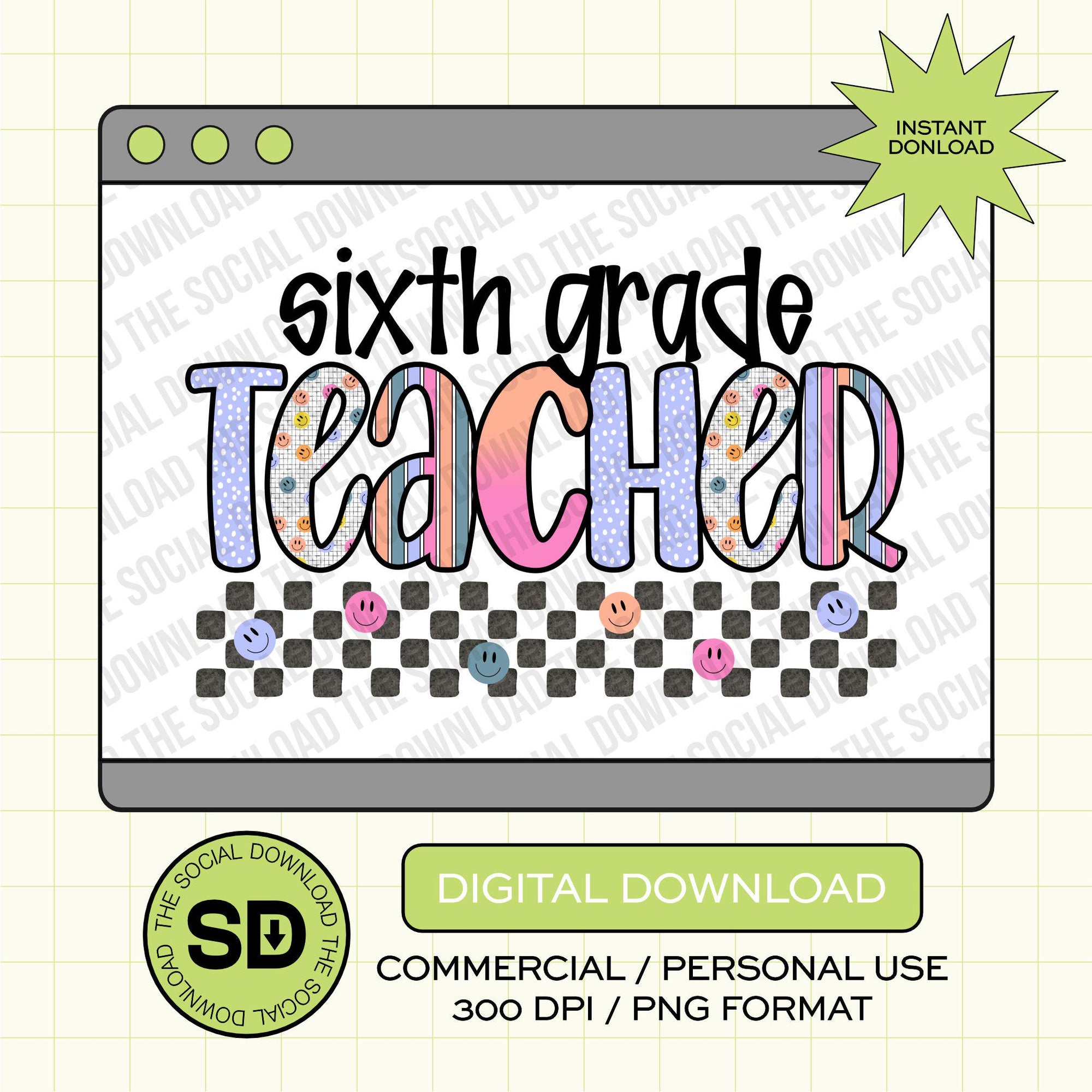 Pixel Grid Sixth Grade Teacher- Instant Download PNG (TEACH-PG1009)