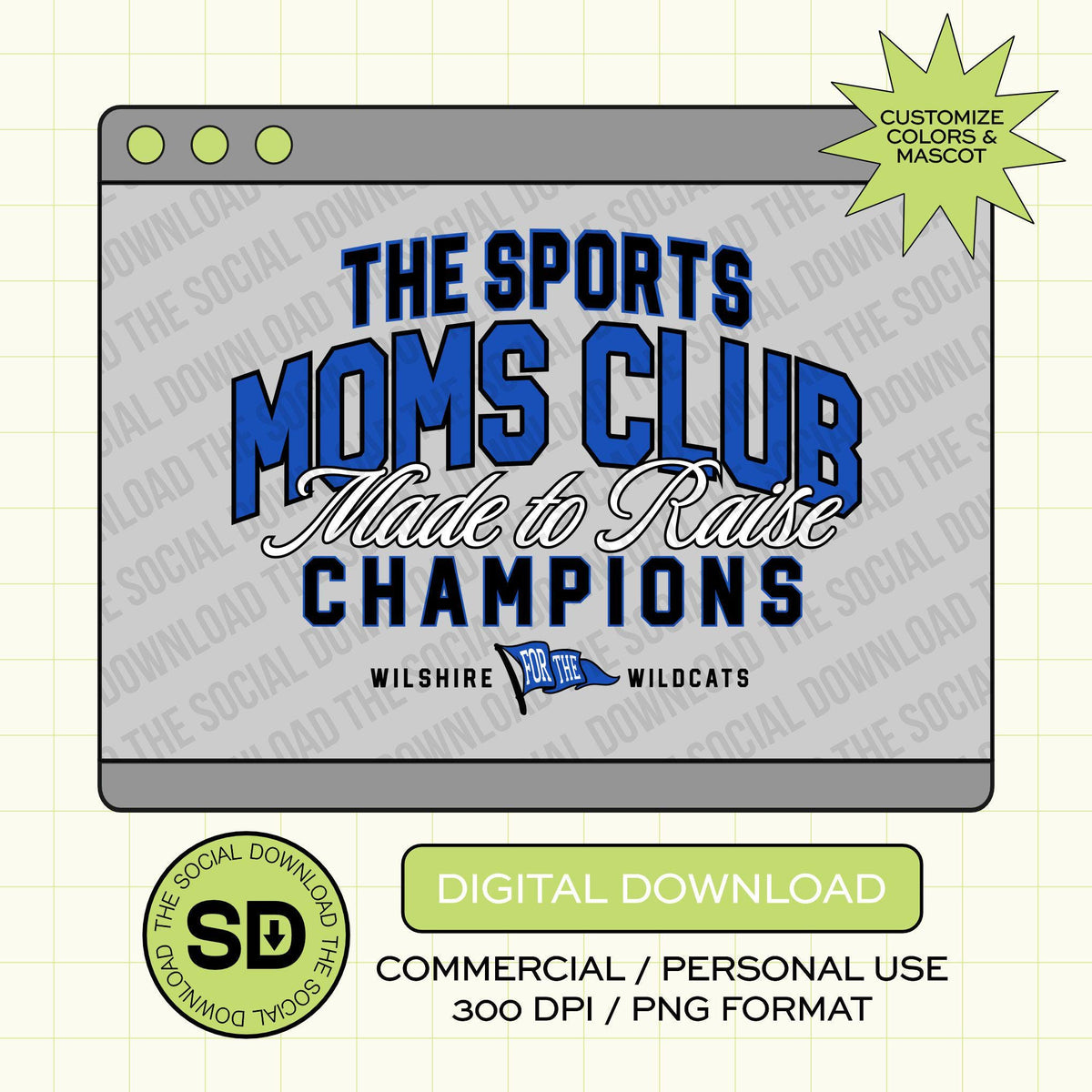 Sports Mom Club Custom School Spirit PNG File (SW1184)