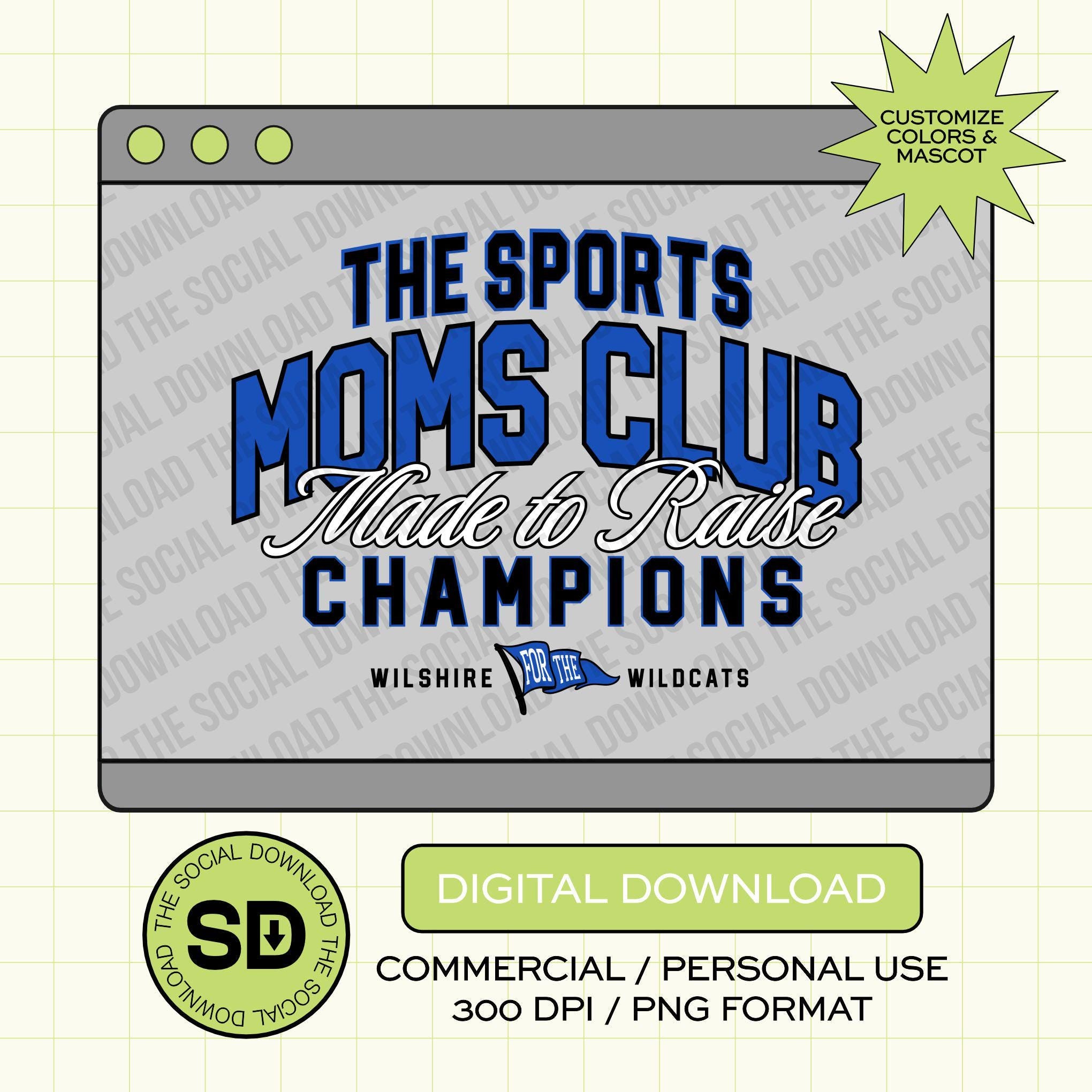 Sports Mom Club Custom School Spirit PNG Download File, custom school png, spirit png, DTF, Sublimation, dtg (SW1184)