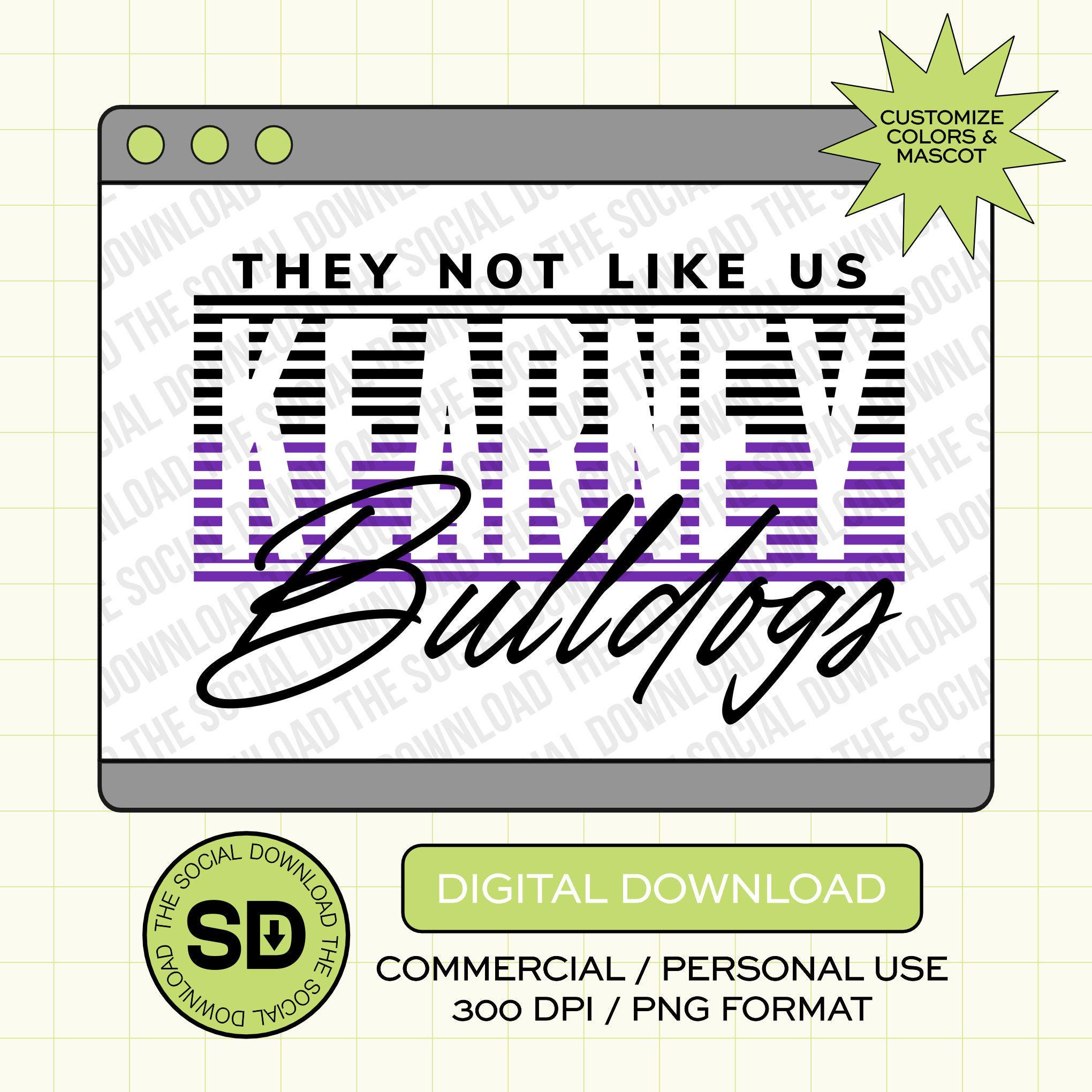 They Not Like Us Custom School Spirit PNG Download File, custom school png, spirit png, DTF, Sublimation, dtg (SW1212)
